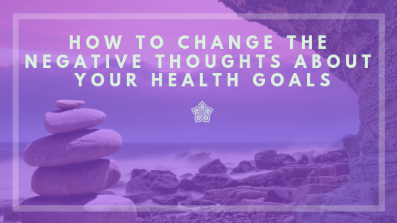 How To Stop The Avalanche Of Negative Thoughts Towards Your Health Goal